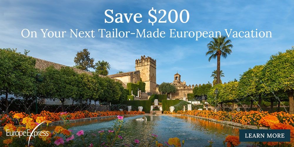 Save $200 on your next Tailor-Made European Vacation